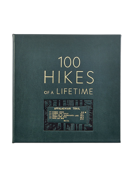 100 Hikes Of A Lifetime